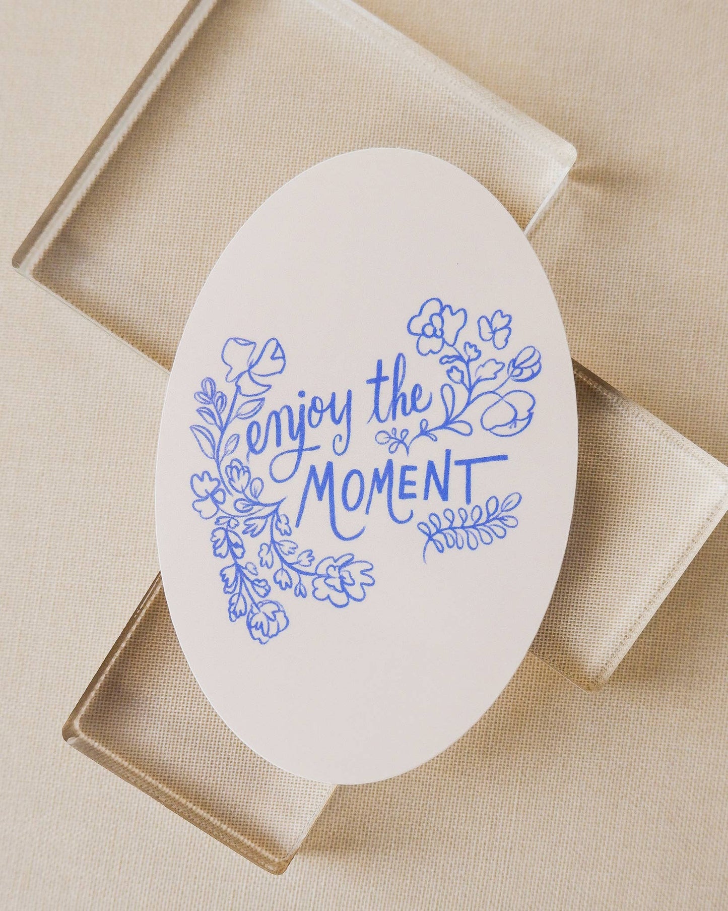 Enjoy The Moment Sticker